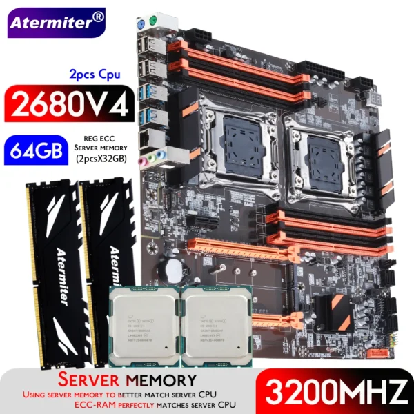 Atermiter Dual X99 Motherboard With LGA 2011-3 XEON E5 2680 V4 *2 CPU With 2pcsX32GB = 64GB DDR4 3200MHz Server Memory Combo Kit